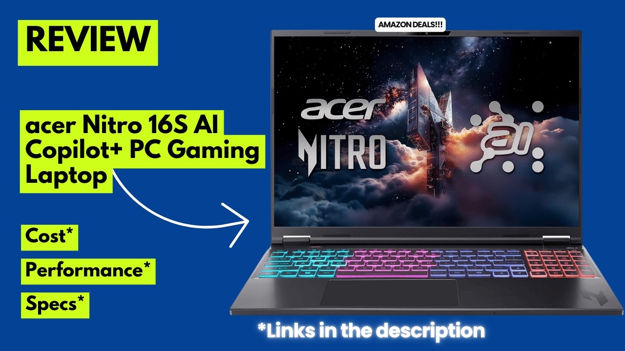 Acer Nitro 16S AI Review | RTX 5070 Ti Gaming Laptop with Ryzen AI 9 365 Tested
