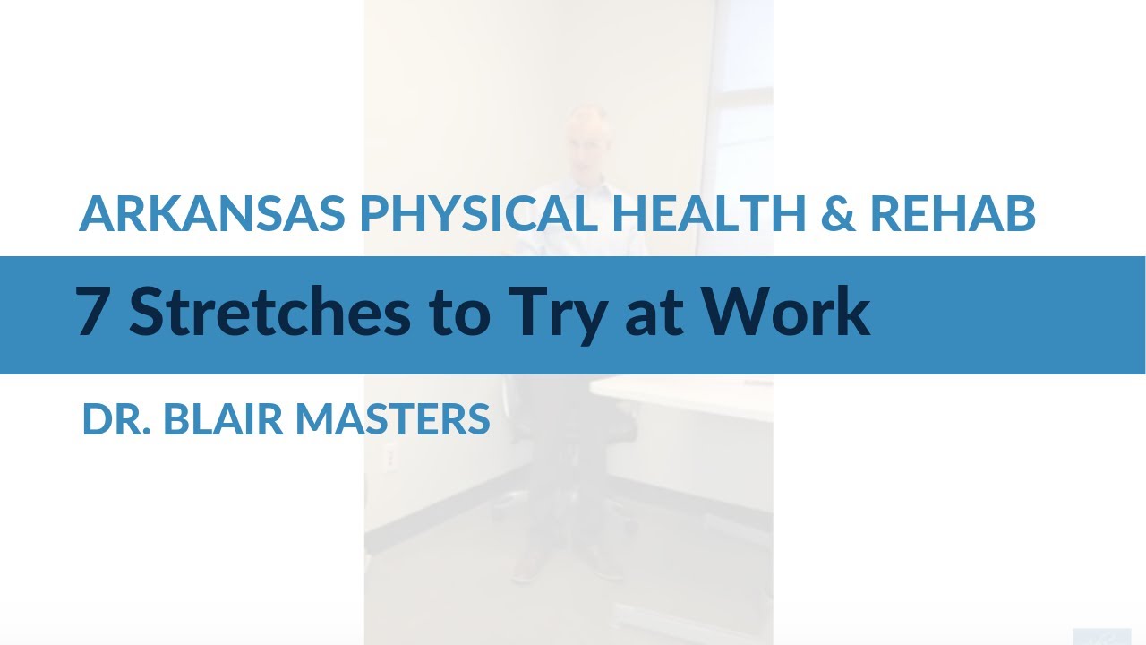 Try these 7 Stretches at Work