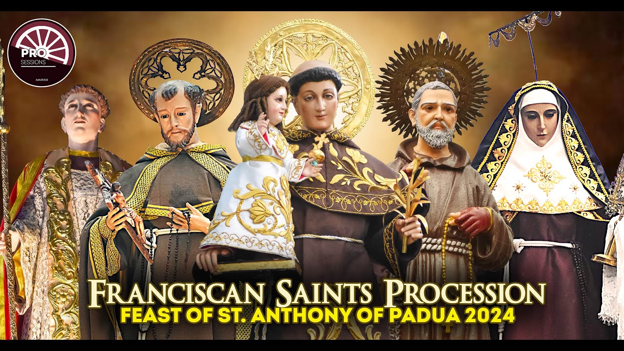 Prusisyong Pransiskano - Pista ni San Antonio de Padua 2024 | Atlag, City of Malolos