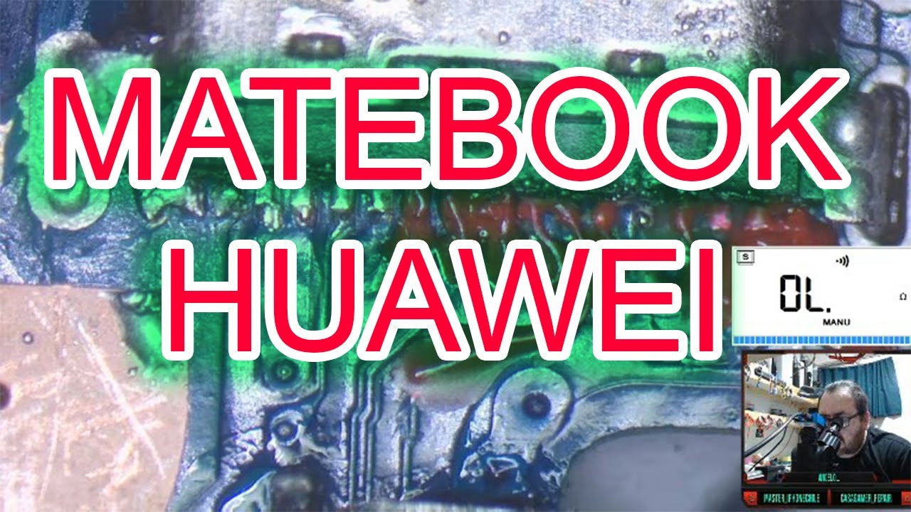 Matebook HUAWEI,  no carga.. Recontruccion, pistas da&ntilde;adas
