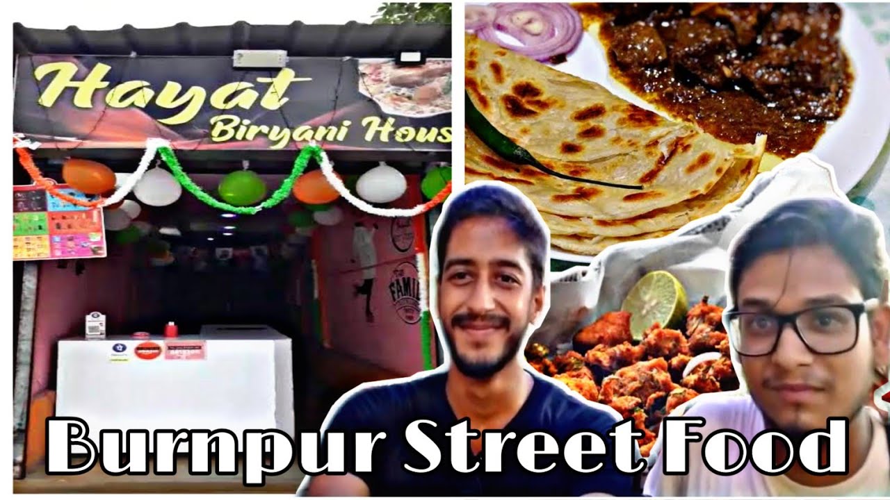 Awesome Street Food in BURNPUR😍🔥| Hayat Biriyani House |Vlog