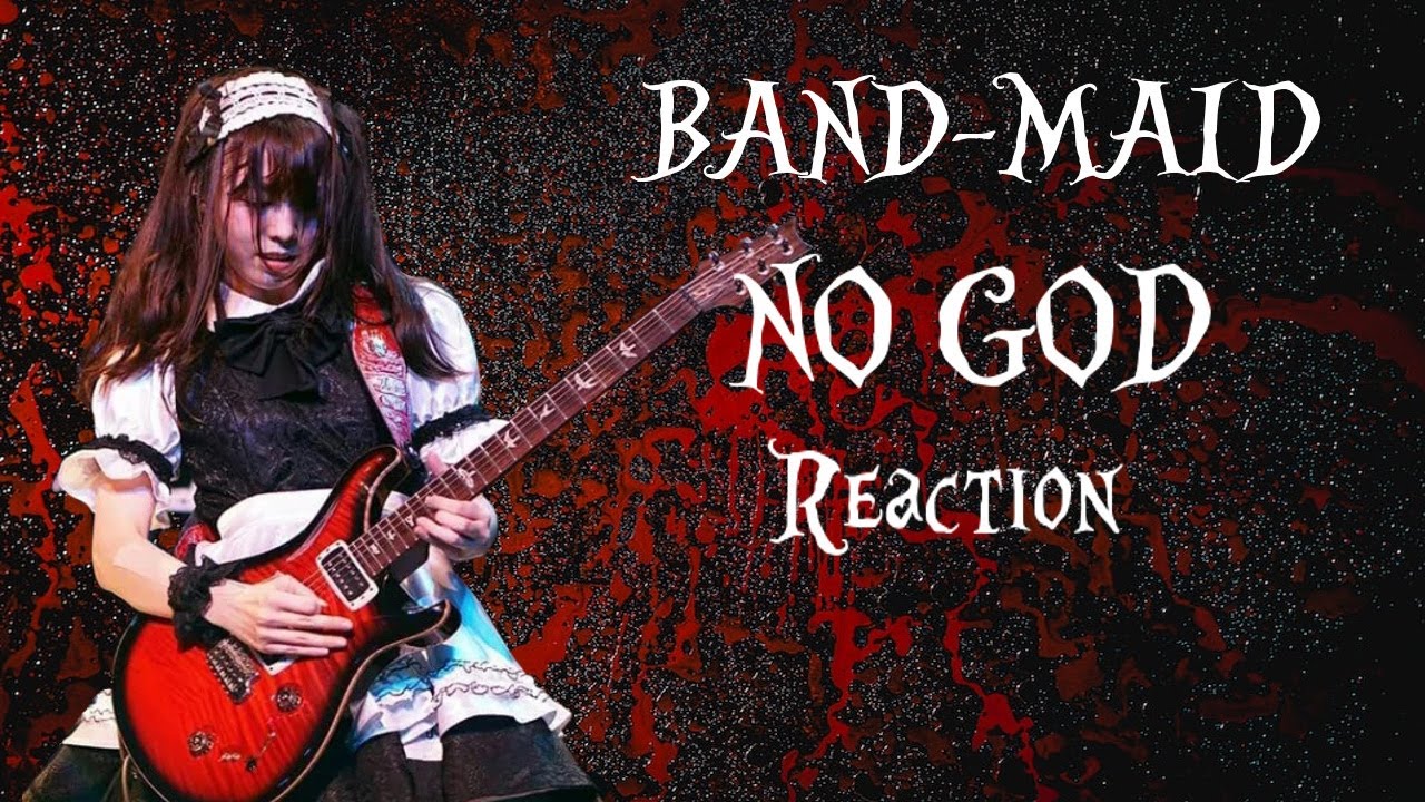 BAND-MAID - NO GOD Official Live Video (REACTION)