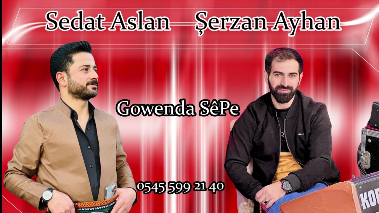 Sedat Aslan - Şerzan Ayhan Gowenda SêPe [2023]