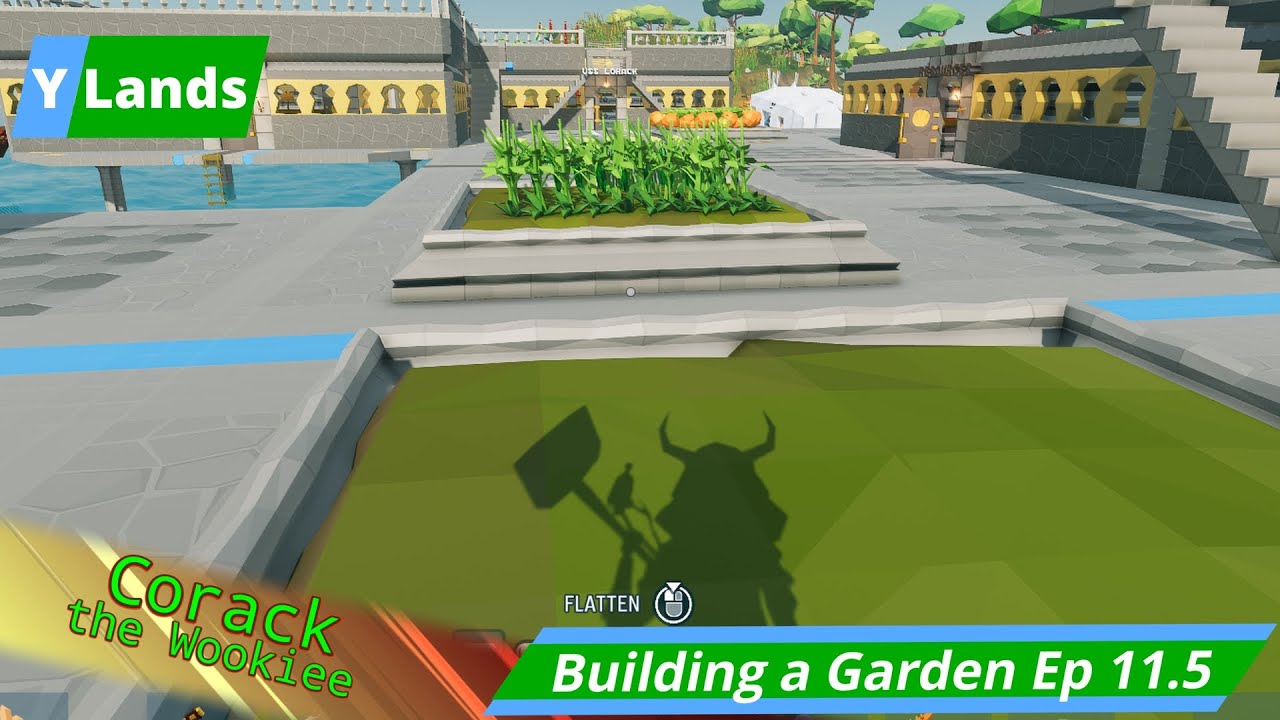 Ylands Building a Garden on a Water Base Ep 11.5
