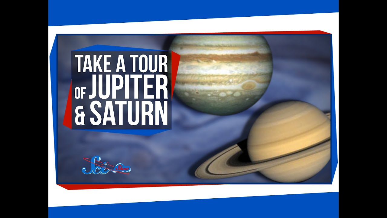 Take a Tour of Jupiter and Saturn