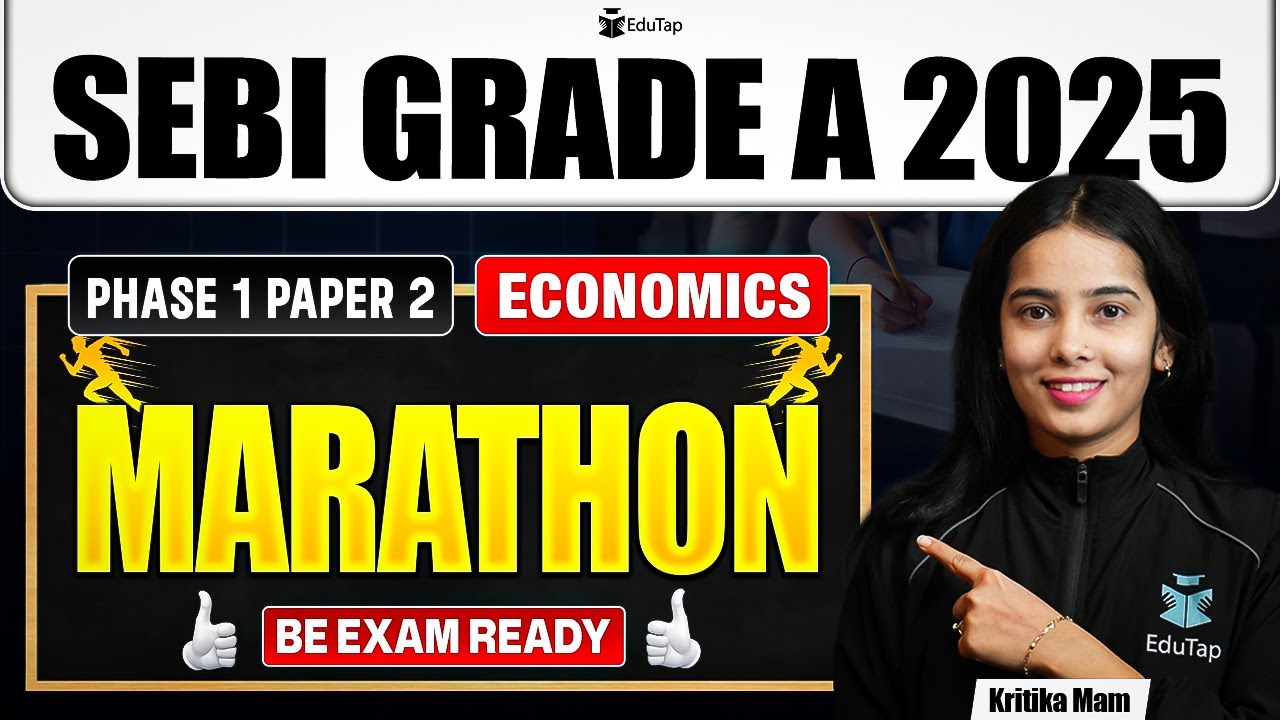 SEBI Grade A 2025 Phase 1 Paper 2 Economics Marathon | SEBI Assistant Manager Preparation
