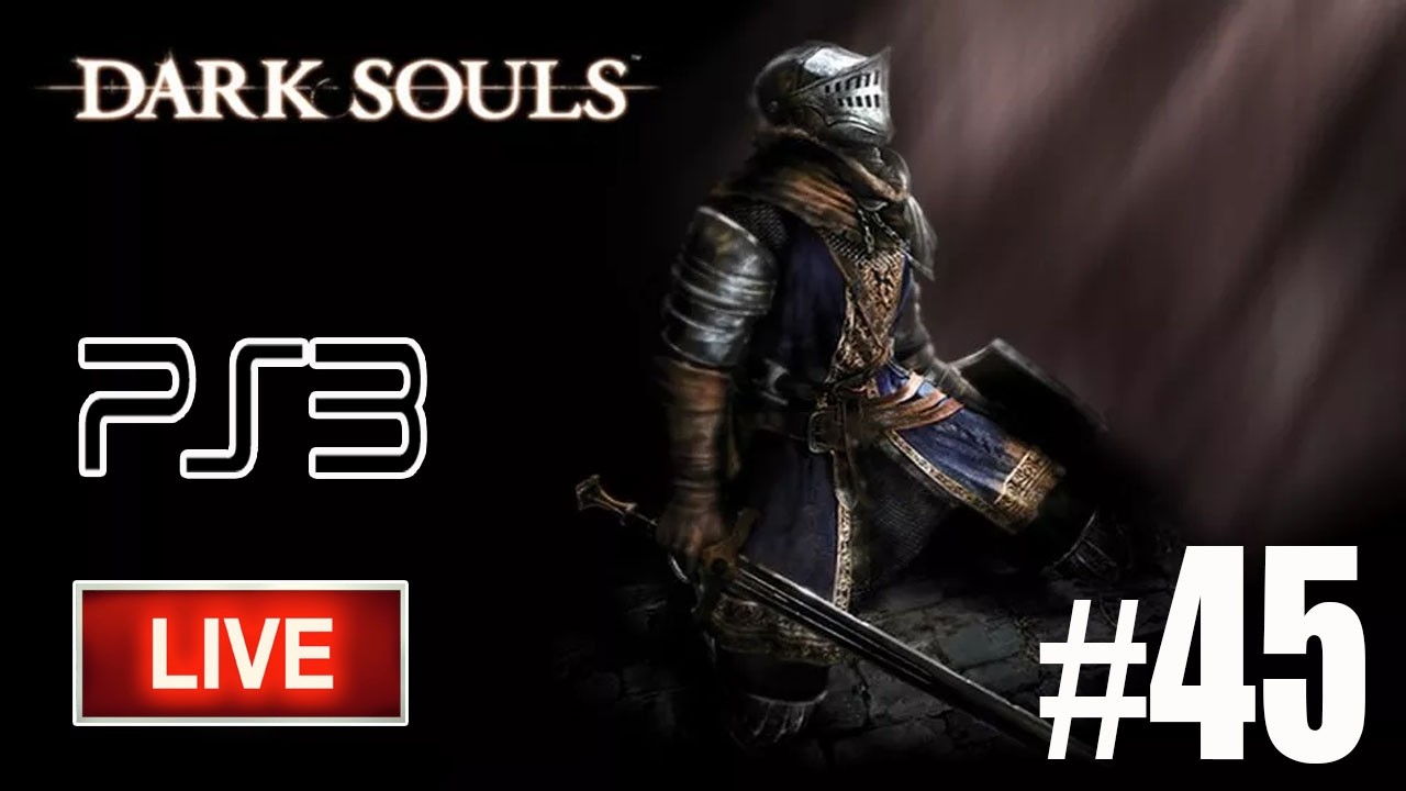 DARK SOULS / APRENDENDO A JOGAR KKK [PS3] - LIVE/45