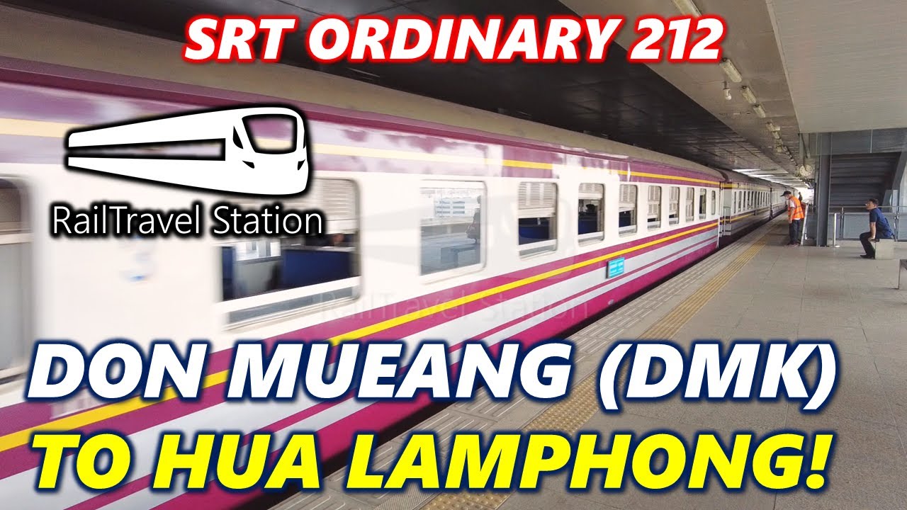 TRAIN FROM BANGKOK DMK AIRPORT TO HUA LAMPHONG! 🇹🇭🚆 SRT Ordinary 212 Don Mueang→Bangkok Hua Lamphong