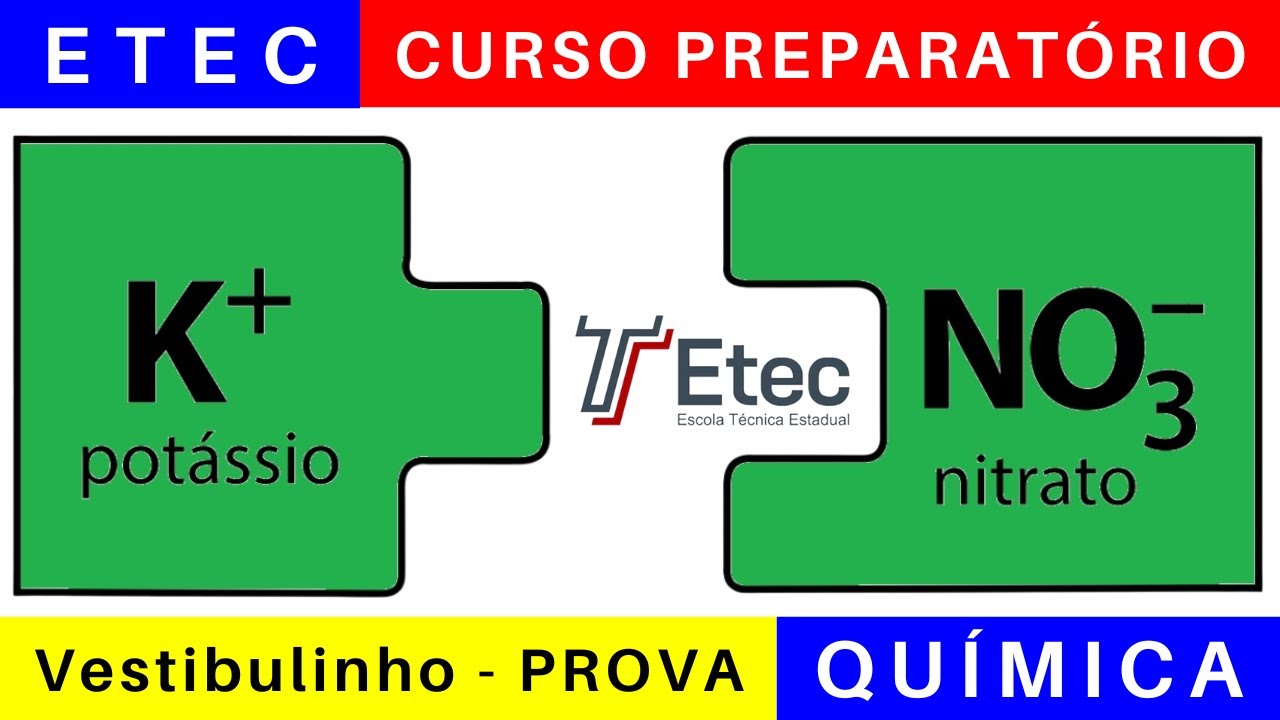 ETEC 🎯 Vestibulinho 2025/2026: o que Estudar para a Prova da ETEC em QUÍMICA @BoraETEC