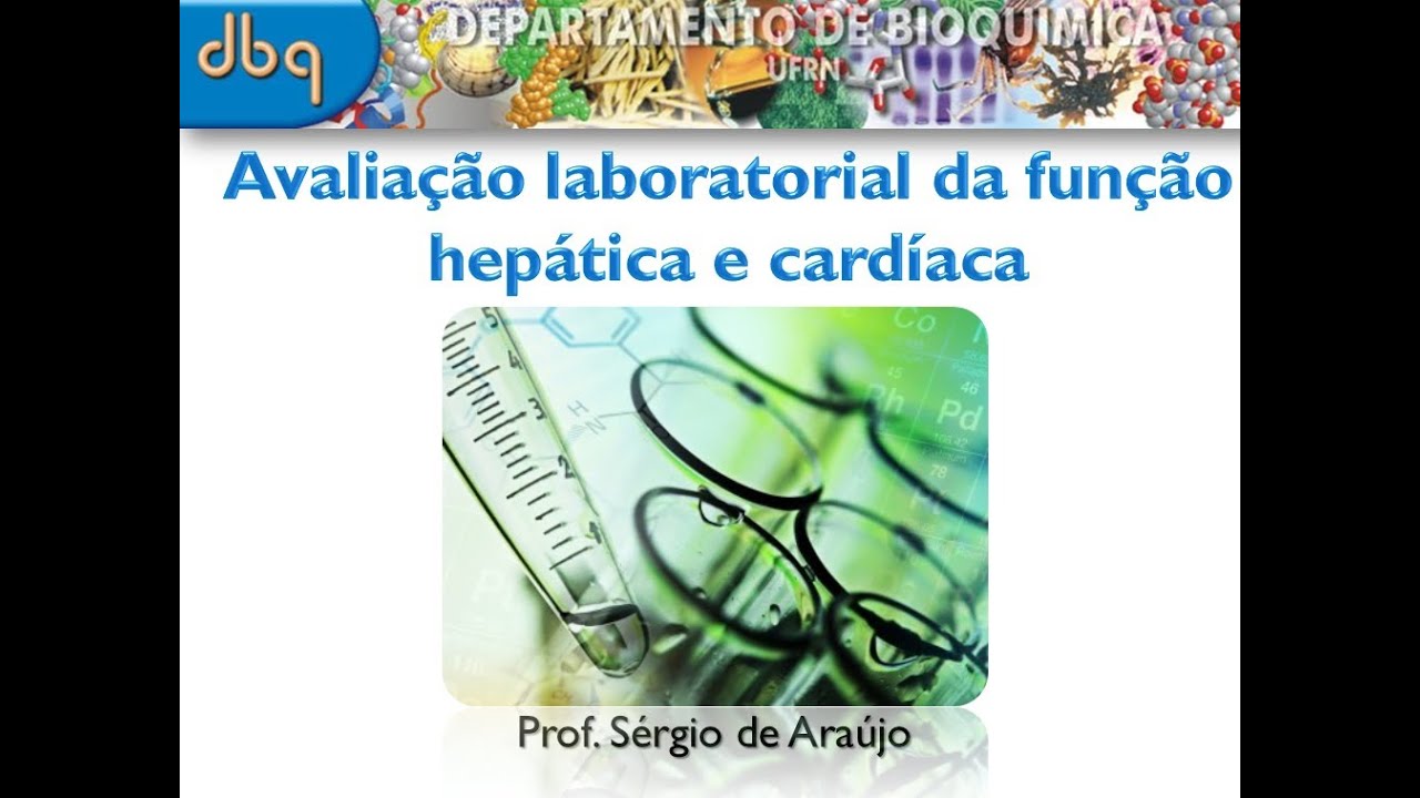 Bioquímica Clínica: Avaliação laboratorial da função hepática
