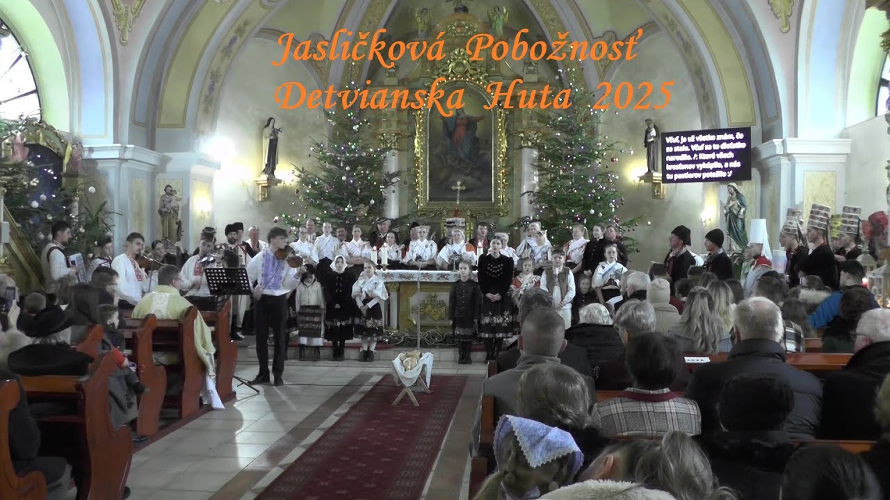 Detvianska Huta - Jasličková  Pobožnosť  2025