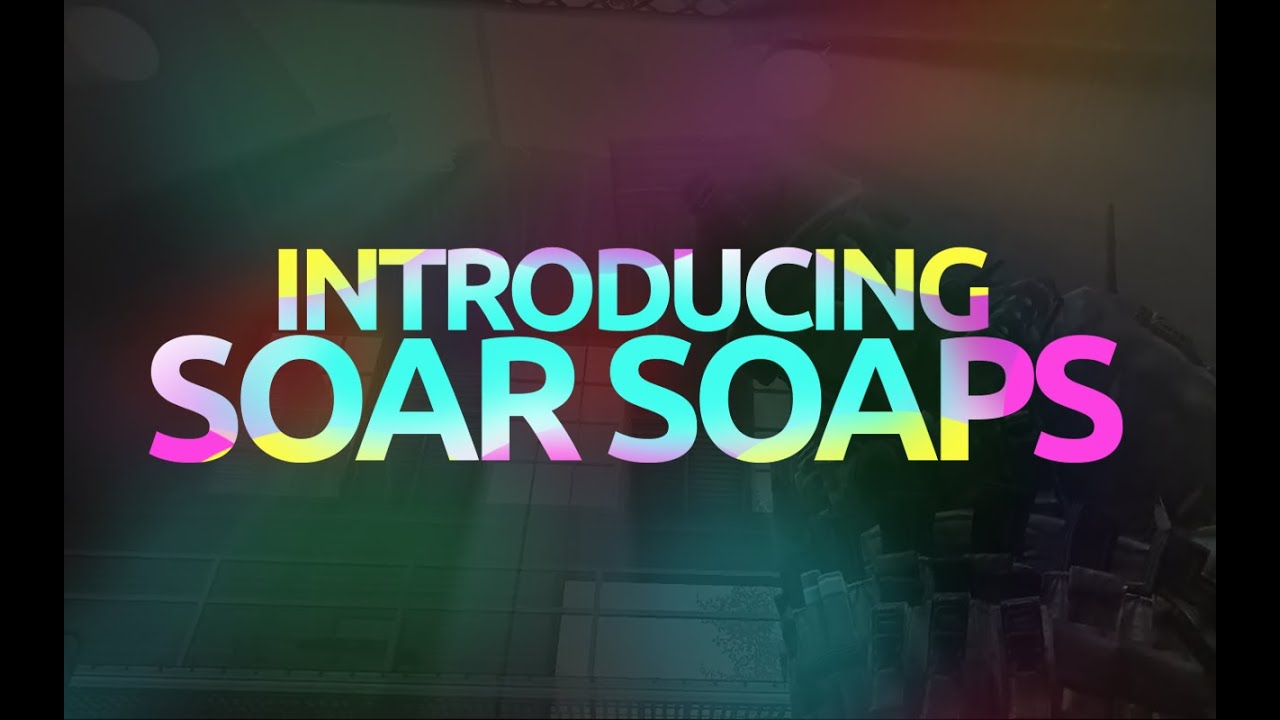 Introducing SoaR Soaps!