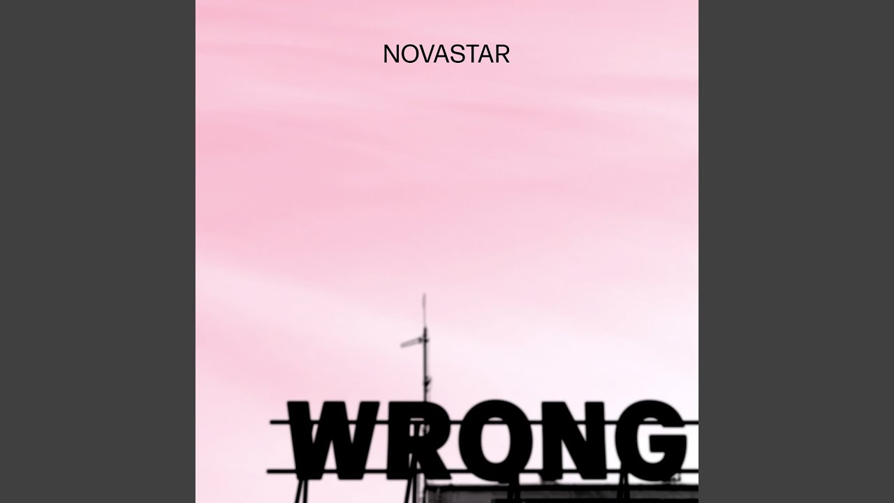 Wrong (Re-imagined)