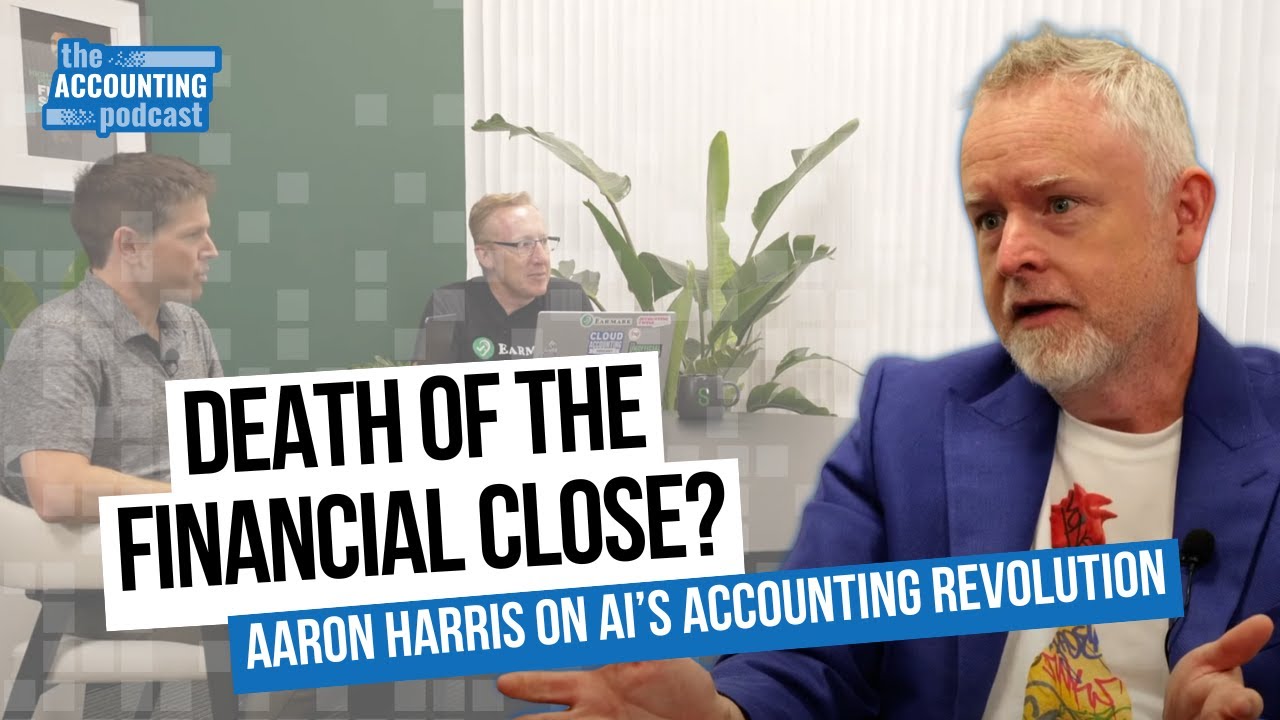 The Death of the Financial Close: Aaron Harris on AI's Accounting Revolution