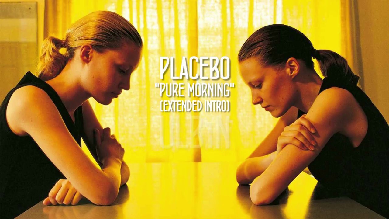 Placebo - Pure Morning (Extended Intro)