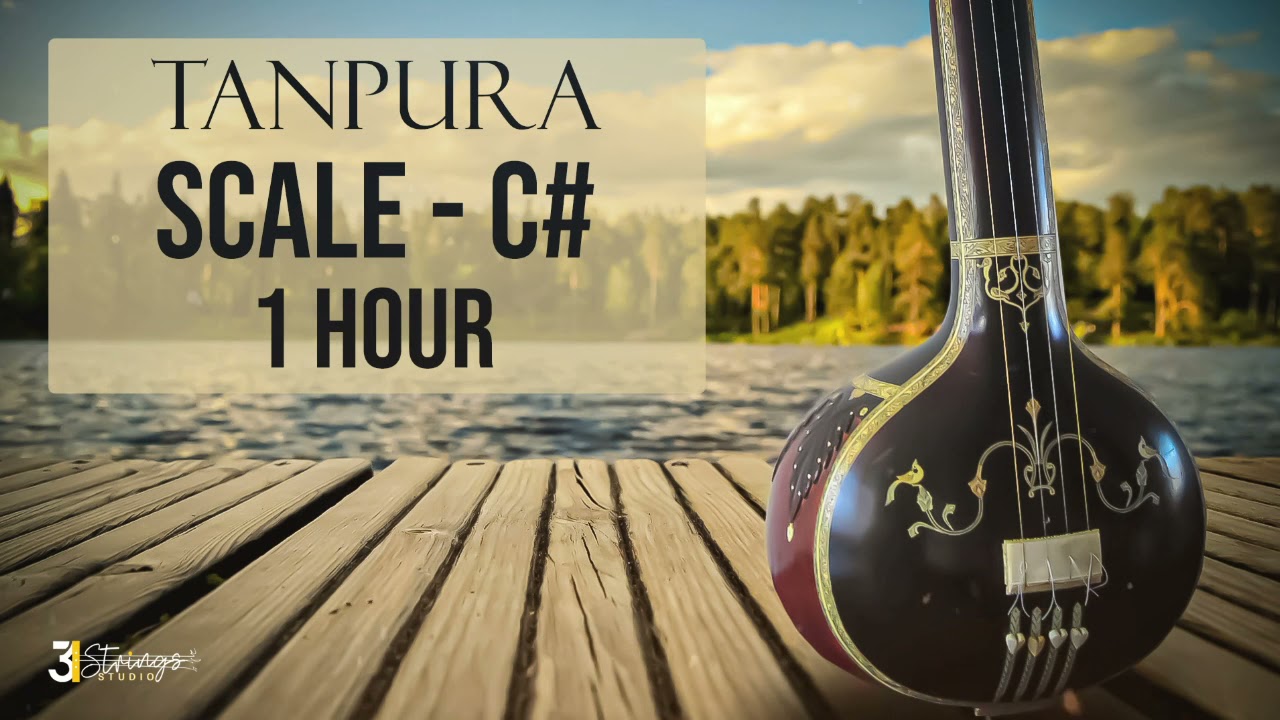 Tanpura- C# Scale | 1 Hour = 60 Minutes | Sa-Pa Riyaz | High-Quality Studio Recorded Sound