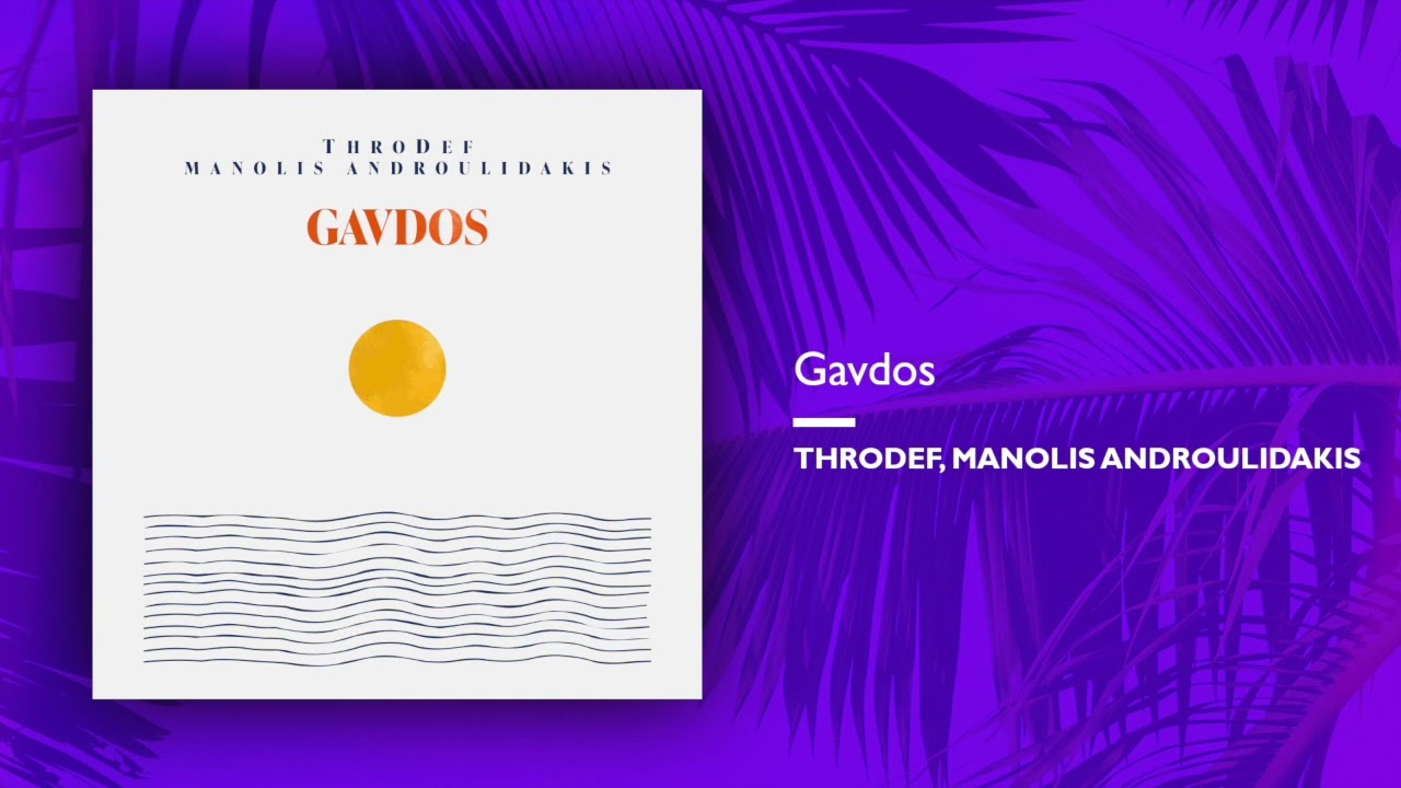 ThroDef, Manolis Androulidakis &ndash; Gavdos (Single//Official Audio)