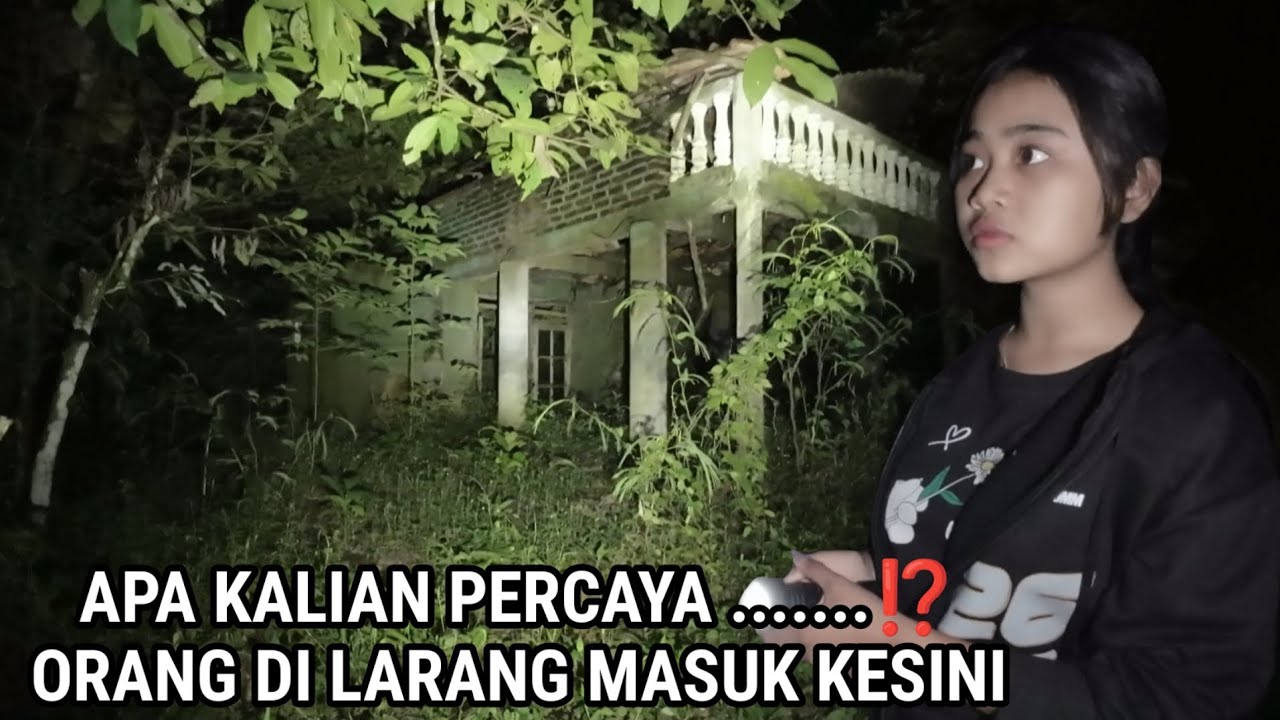 NEKAT BAWA GADIS NENG SUCI MASUK KE DALAM HUTAN MENUJU KAWASAN TERLARANG