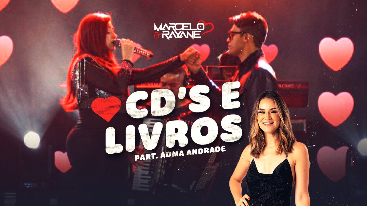 Marcelo e Rayane, Adma Andrade - Cd´s e Livros [ Ao Vivo Serrita/PE ]