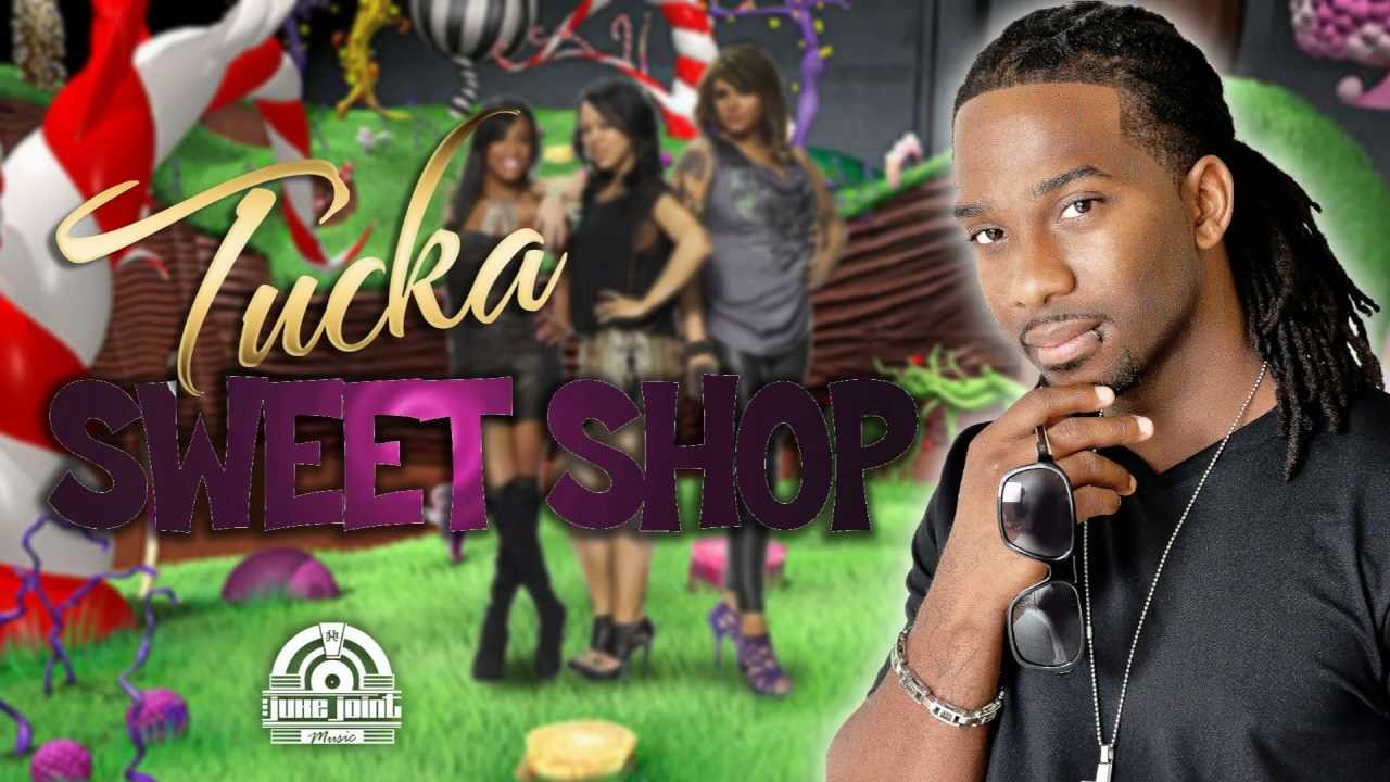 TUCKA - SWEET SHOP ( TuckaTv )
