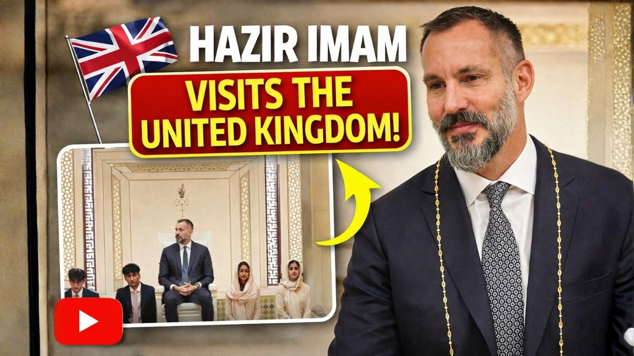 Mawlana Hazar Imam Visit To United Kingdom