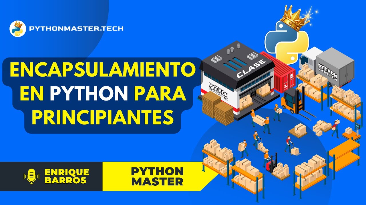 [ PYTHON ] El encapsulamiento