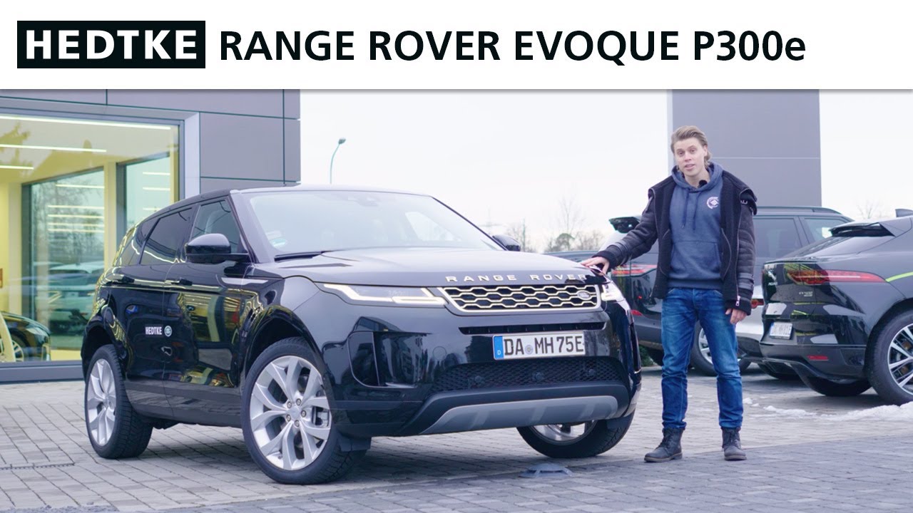 Jetzt bei Hedtke: Elektrisch im Evoque - der Range Rover Evoque P300e // Hedtke Automobile