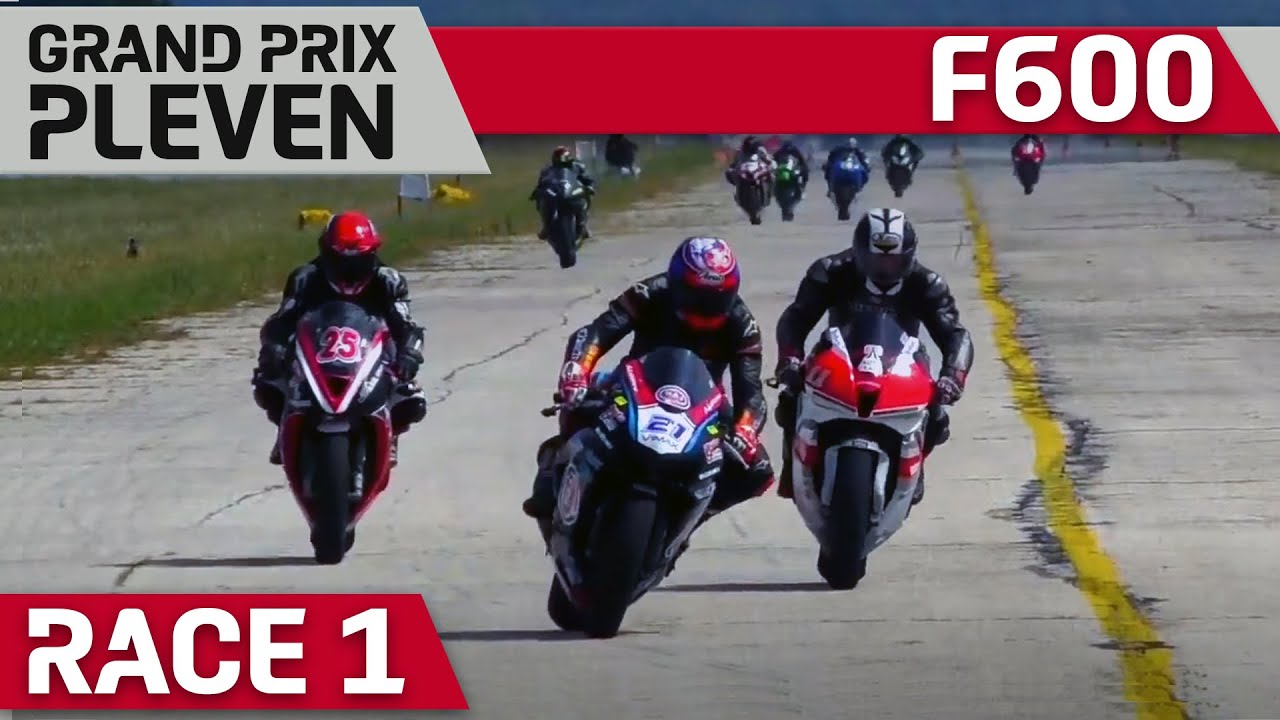 [RACE 1] F600 - GRAND PRIX PLEVEN | BMU ROAD RACING | 2023