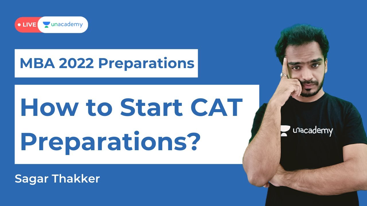 CAT 2022 : How to start preparing for CAT 2022 || Complete Syllabus, strategy, books | Sagar Thakker