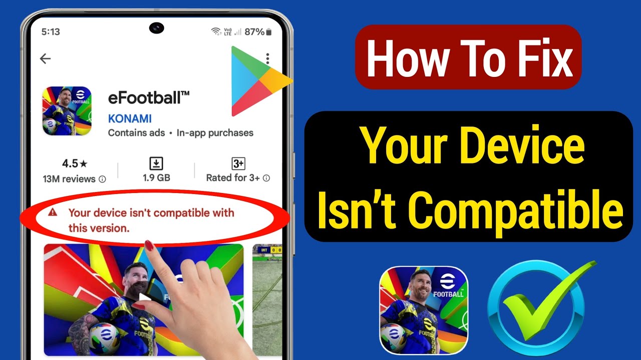 Fix eFootball 2025 Not Compatible with Your Device | Your device isn't compatible with this version