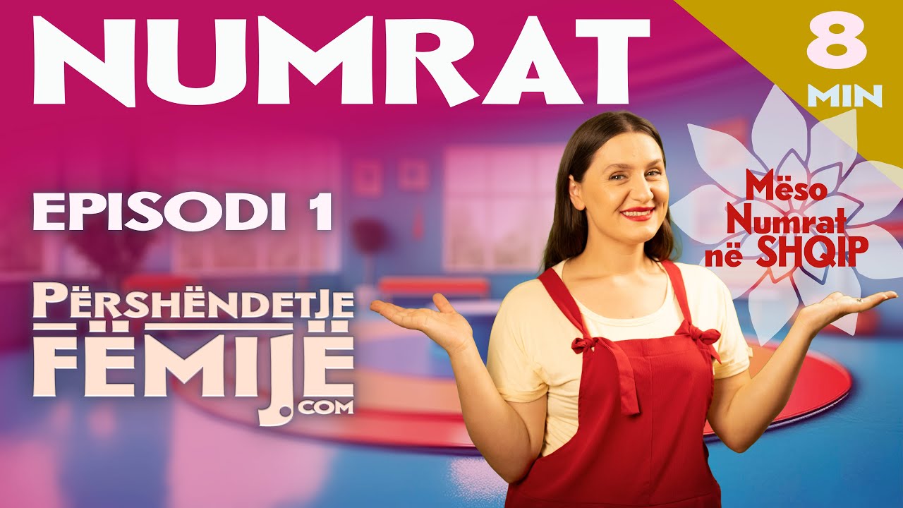 🇦🇱 Numrat | 🇺🇸 Numbers | 🇪🇸 N&uacute;meros &ndash; Tina | S1 E1 | P&euml;rsh&euml;ndetje F&euml;mij&euml; / Hello Kids! M&euml;so n&euml; Shqip
