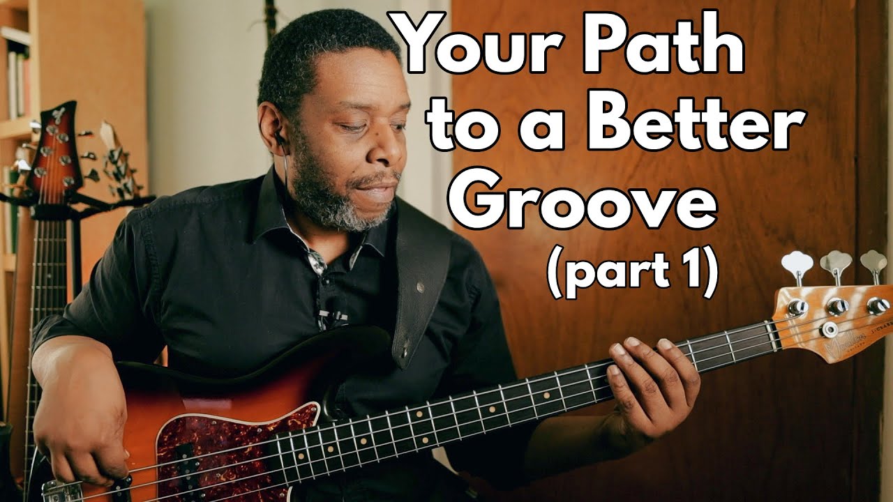 Your Path to a Better Groove (part 1)