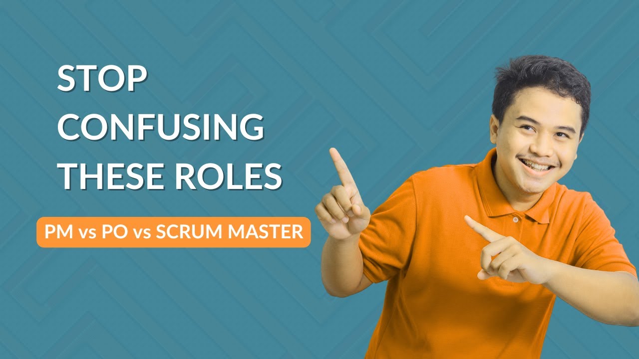 STOP CONFUSING THESE ROLES: PM vs PO vs SCRUM MASTER