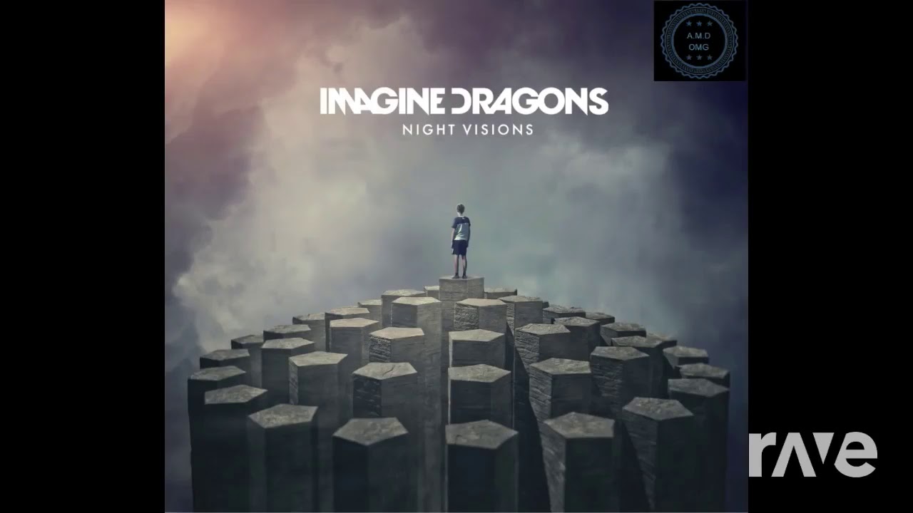 I Demons My Life - Imagine Dragons & Imagine Dragons | RaveDJ