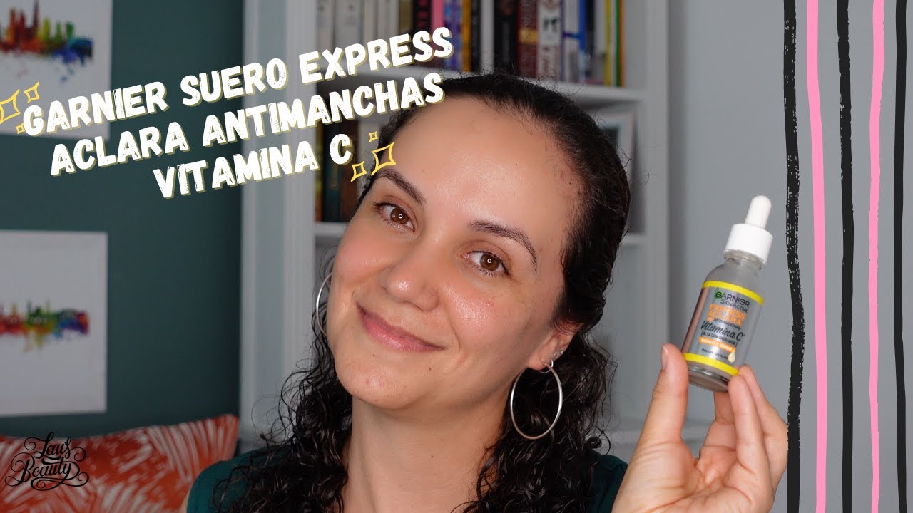 SUERO EXPRESS ACLARA VITAMINA C DE GARNIER. Un suero que da resultados en solo 3 días? 🤔