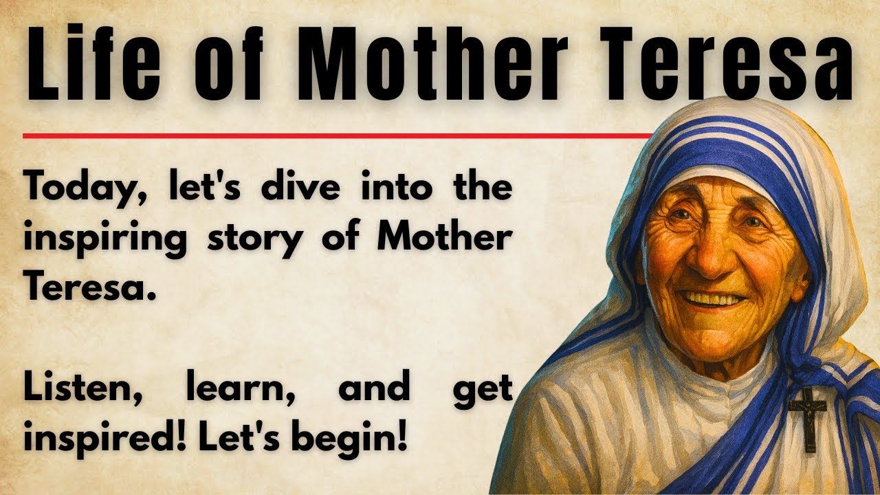 The Story of Mother Teresa || Learn English Through Story Level 3 🔥 || Improve Your English ✅️