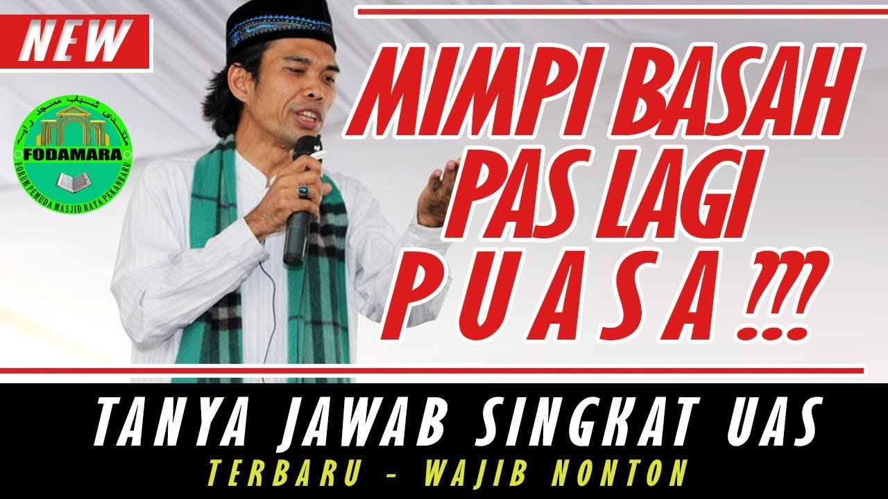 APAKAH MIMPI BASAH PAS PUASA BATAL? - USTADZ ABDUL SOMAD LC.MA