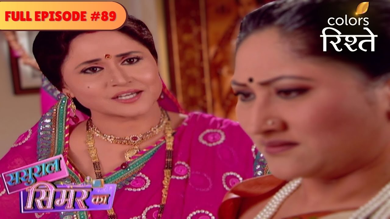 Simar prepares the first dinner | Sasural Simar Ka | Full Episode 89 | Colors Rishtey