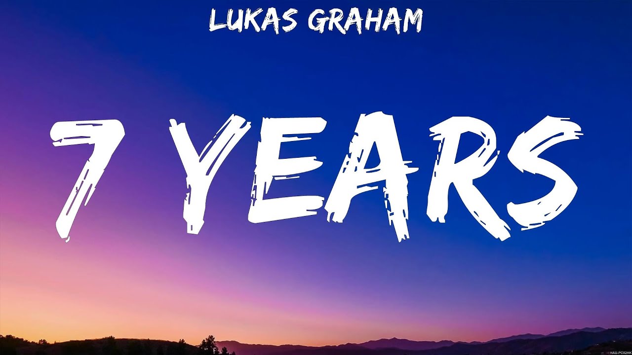 Lukas Graham - 7 Years (Lyrics) Adele