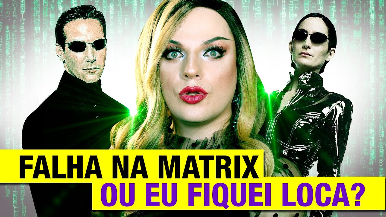 CASOS DE FALHA NA MATRIX!!! - Lorelay Fox