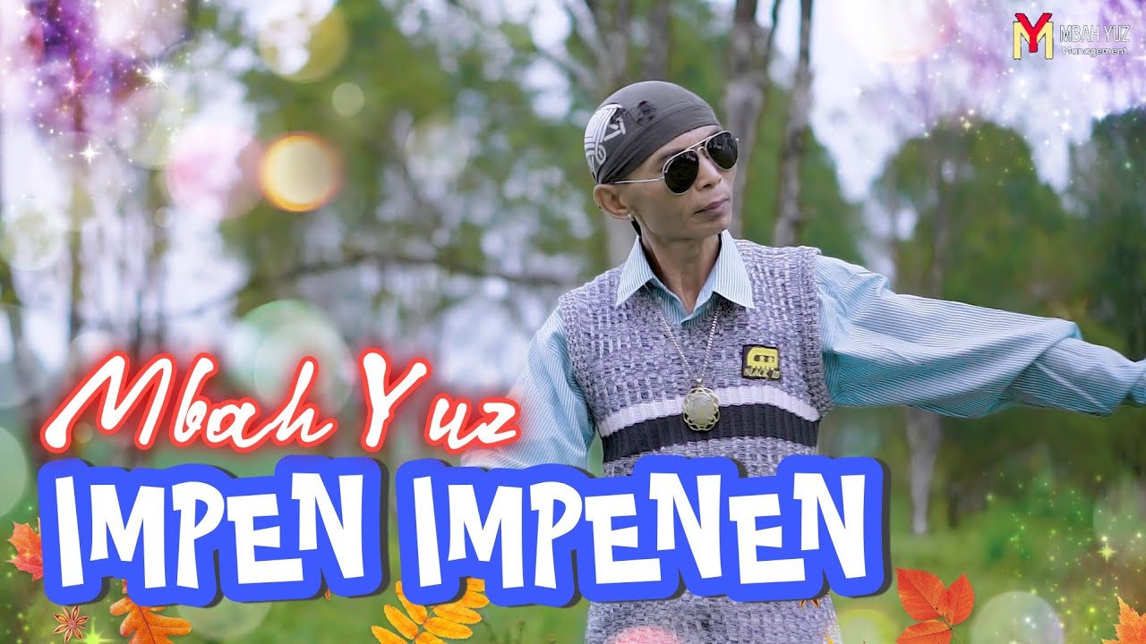 Impen Impenen - Mbah Yuz