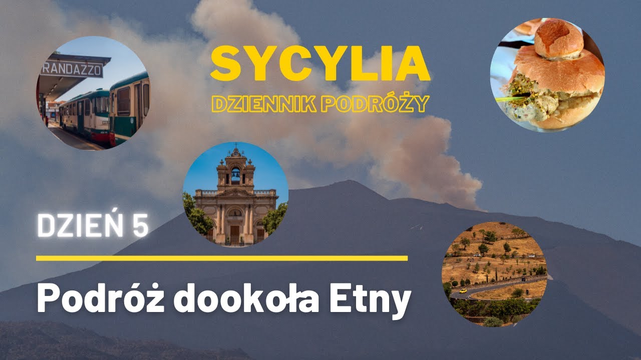 Sycylia - odcinek 5 - Podróż dookoła Etny: Randazzo, Giarre, Riposto, Katania