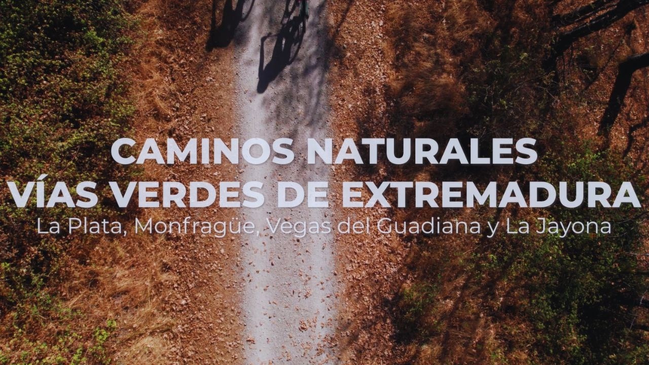 Caminos Naturales Vías Verdes de Extremadura