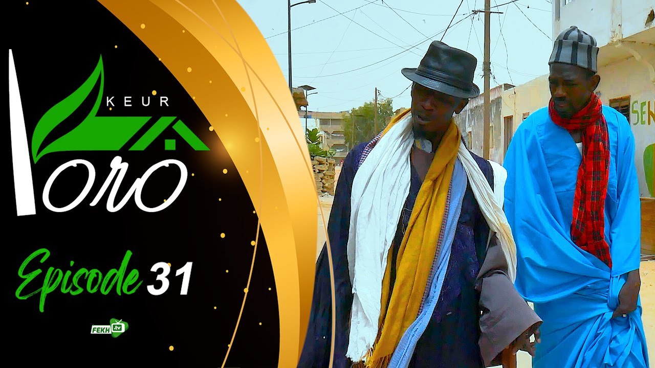 SKETCH - KEUR YORO - ÉPISODE 31 | Yoro Sow, Mbaye, Samba…