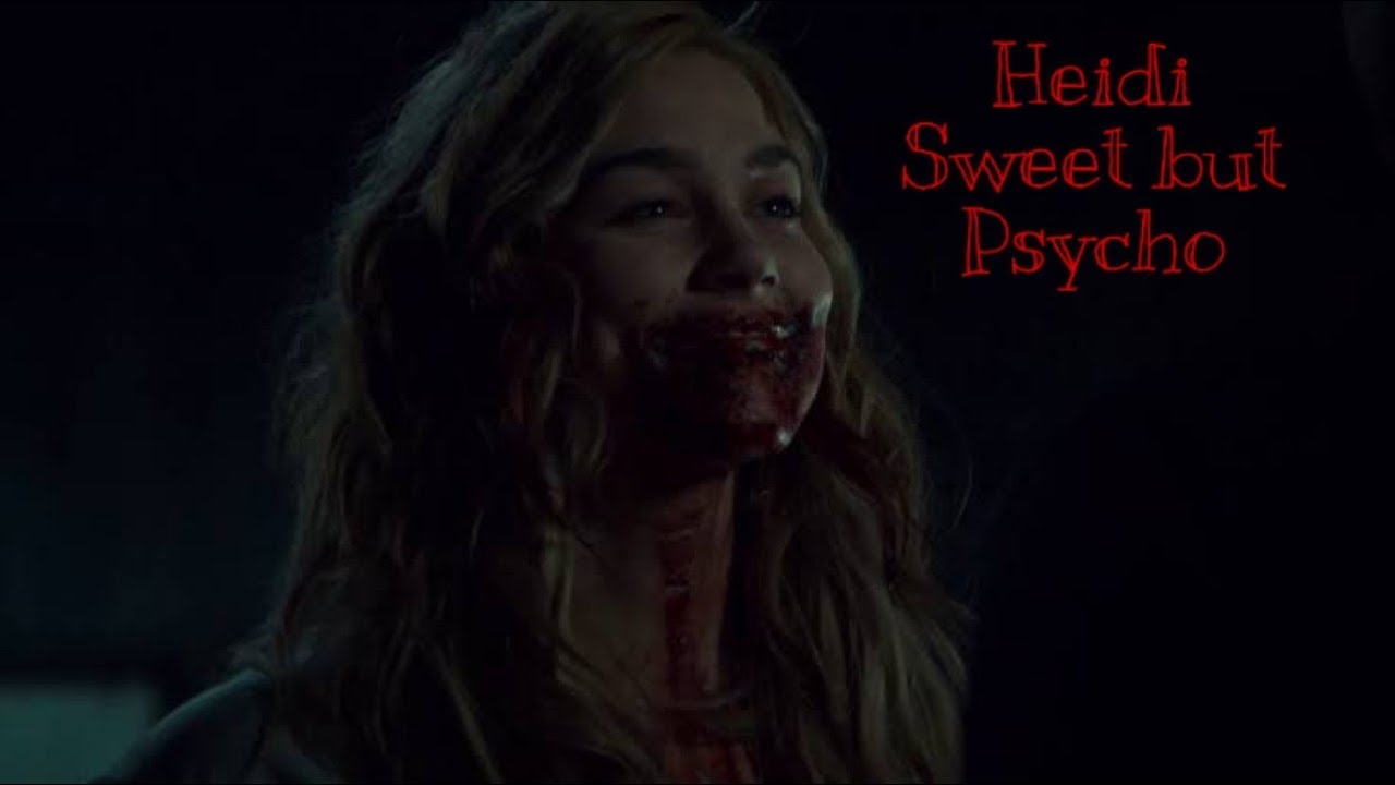 Heidi -  sweet but psycho