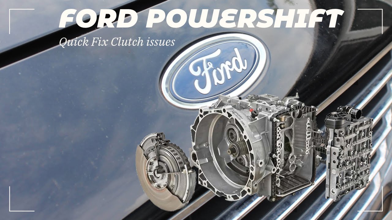 Ford Powershift. What's wrong?