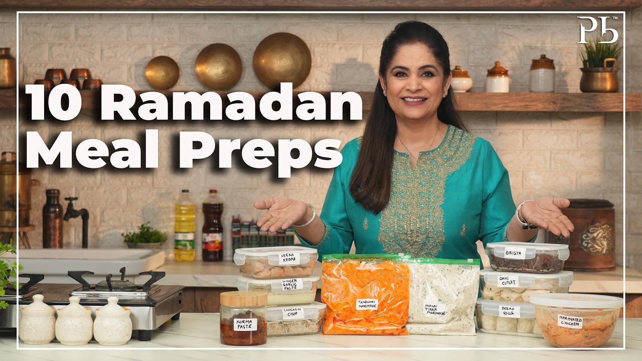 10 Meal Preps for Ramadan I इफ्तारी की तैयारी 10 मील प्रेप के साथ I Pankaj Bhadouria