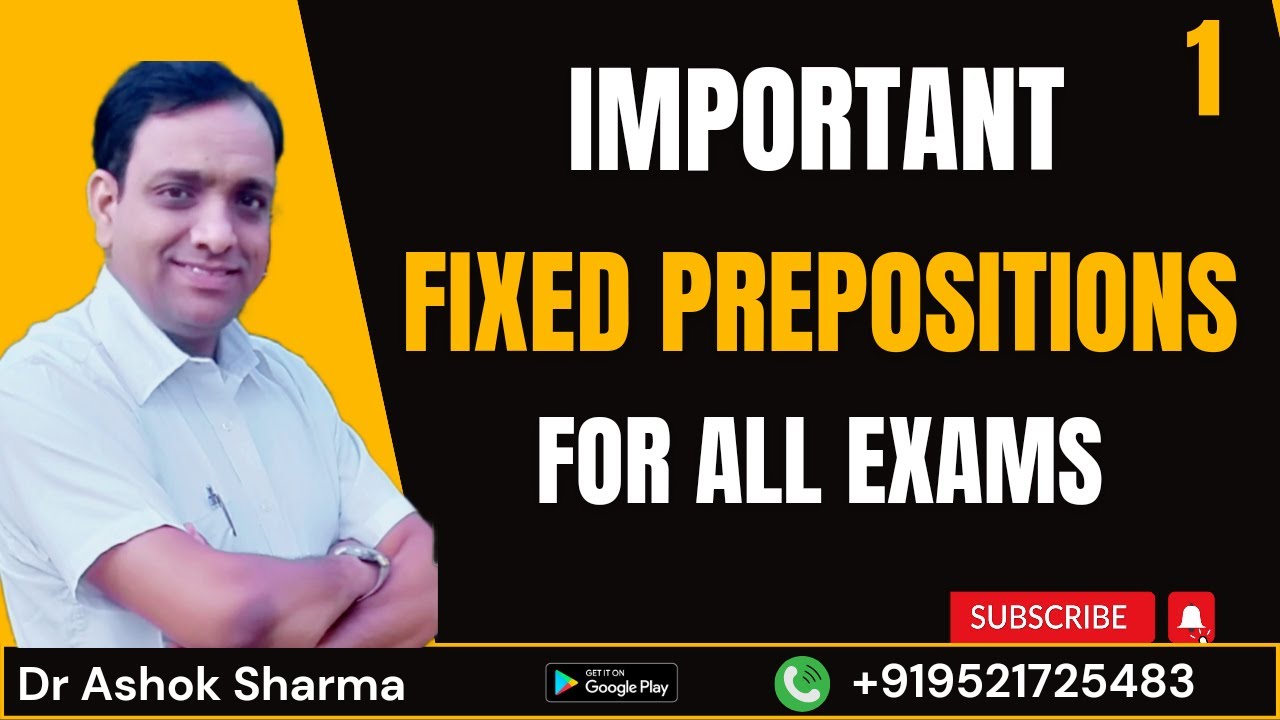 Important Fixed Prepositions - For All Exams
