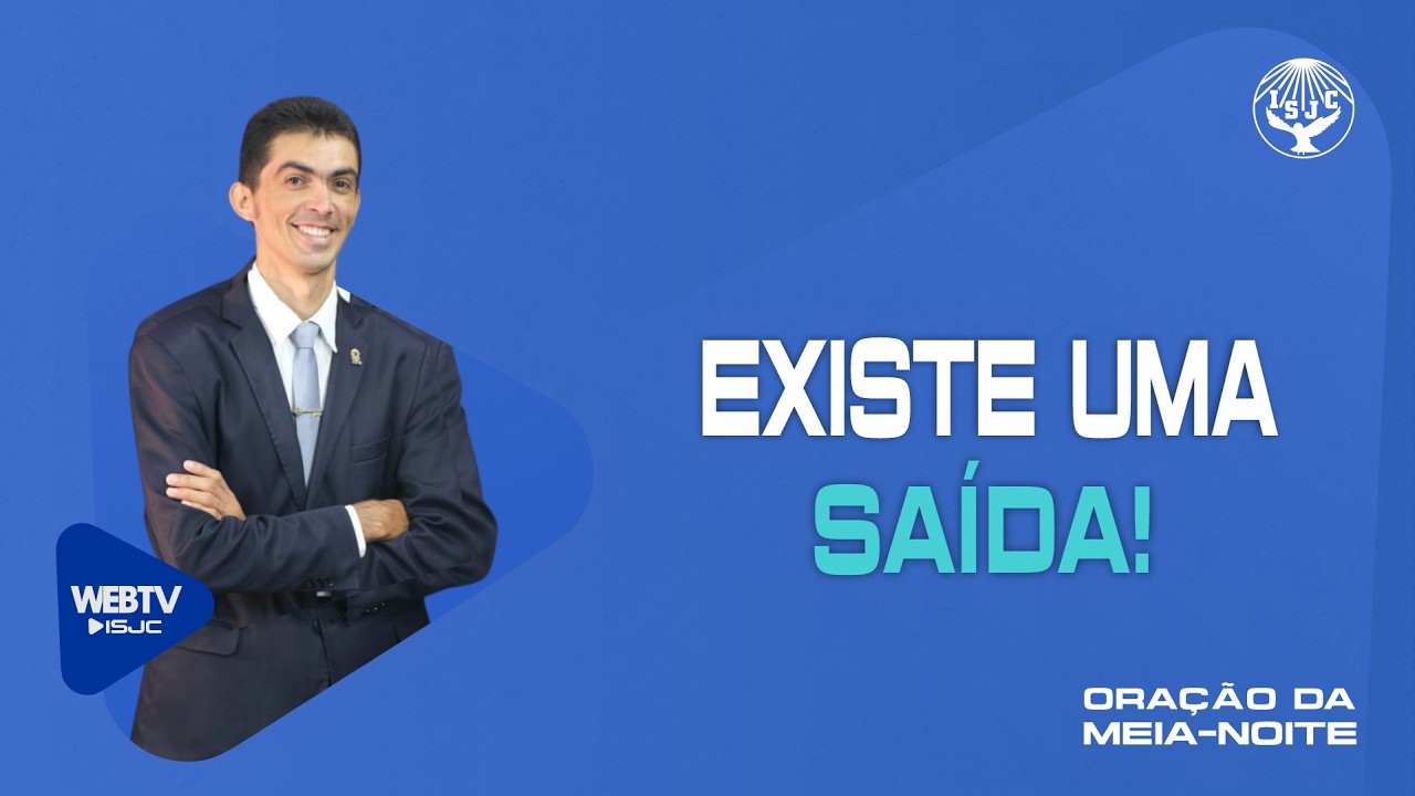 Existe uma saída! | Oração da meia-noite | 17/03/2026