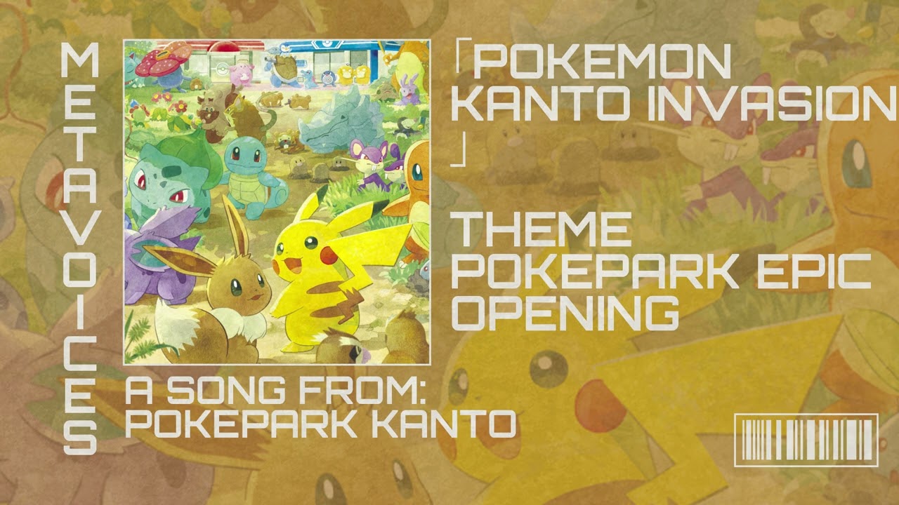 POKEMON POKEPARK KANTO EPIC THEME PARK - KANTO INVASION RAP  FR (@nostalgiabeats9168 )